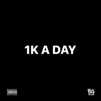 1k A Day by Ybezzy