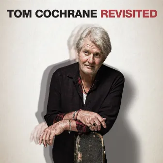 Tom Cochrane Revisited by Tom Cochrane