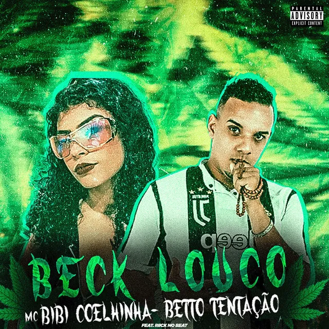 Beck Louco (feat. Riick no Beat)