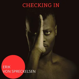 Checking In by Erik von Spreckelsen