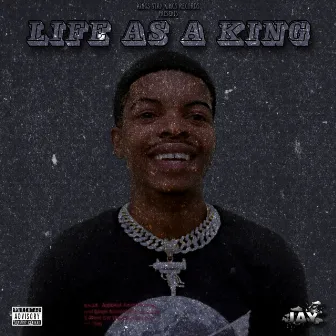 Life as a King by JAY