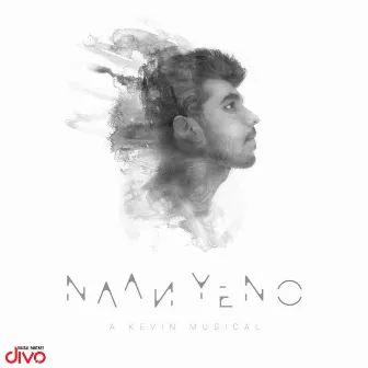 Naan Yeno by Kevin N