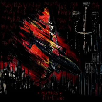 Mayday by FILL