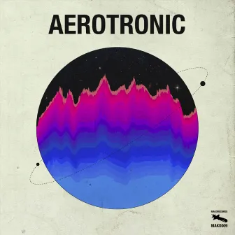 Vertigo Universe EP by Aerotronic