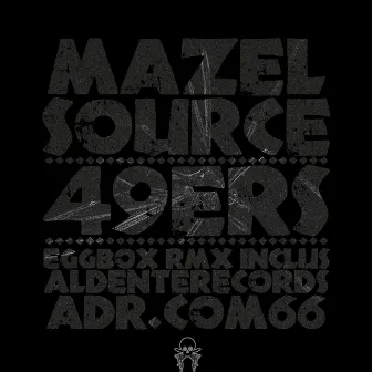 49Ers by Mazel Source