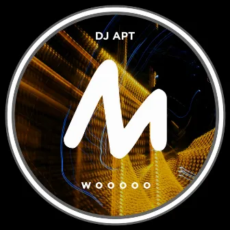 Wooooo (Extended Mix) by DJ Apt