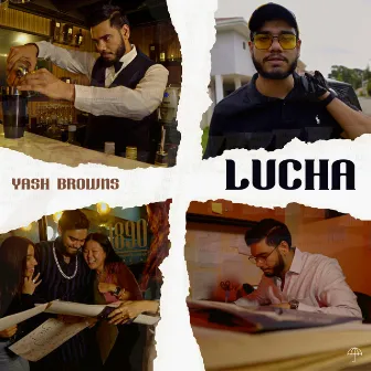 Lucha by Yash Browns