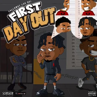 FIRST DAY OUT - LP by Calloway Luh $ki