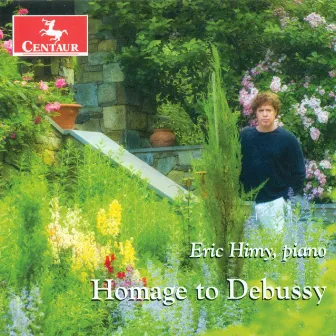 Debussy, C.: Piano Music (Homage To Debussy) by Eric Himy