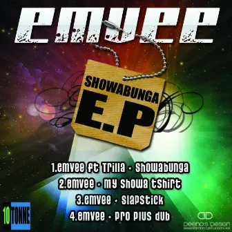 Showabunga E.P by Emvee