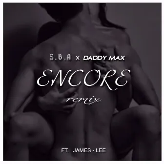 Encore (Remix) by S.B.A