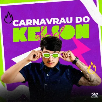 Carnavrau do Kelson Diesel (Ao Vivo) by Kelson Diesel