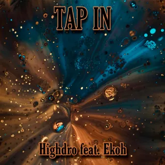 Tap In by HighDro