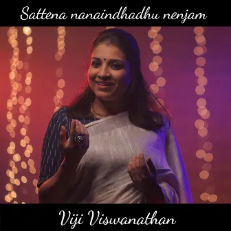 Sattena nanaindhadhu nenjam by Viji Viswanathan