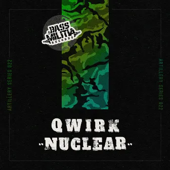 Nuclear by Qwirk