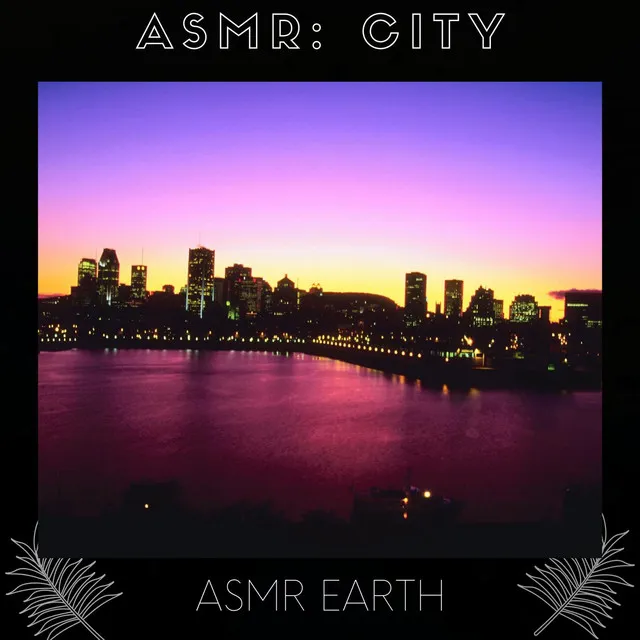 ASMR: City Sounds