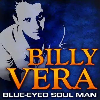 Blue-Eyed Soul Man by Billy Vera