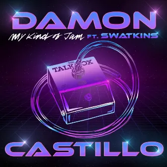 My Kind of Jam by Damon Castillo