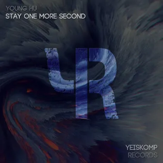 Stay One More Second by Young Hu