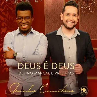 Deus é Deus by Delino Marçal