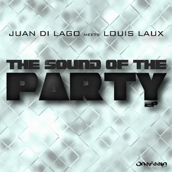 The Sound of The Party E.P. by 