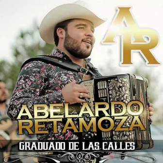 Graduado De Las Calles by Abelardo Retamoza