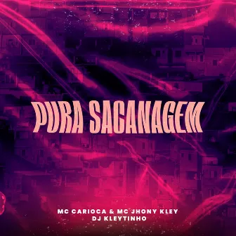 Pura Sacanagem by MC Carioca