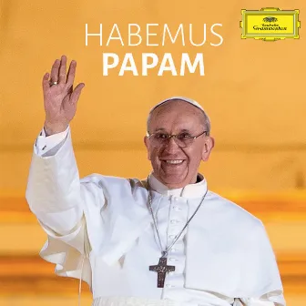 Habemus Papam (La Musica Del Conclave) by Massimo Palombella