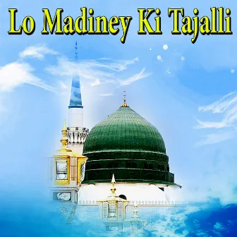 Lo Madiney Ki Tajalli by Danish Ali Jamshed Sabri Brothers