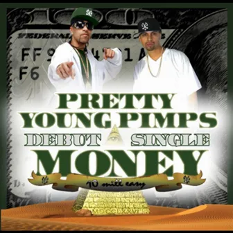 Money by Pretty Young Pimps