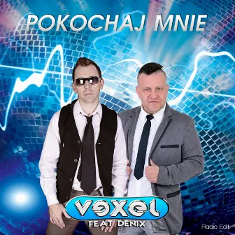 Pokochaj mnie (Radio Edit) by Vexel