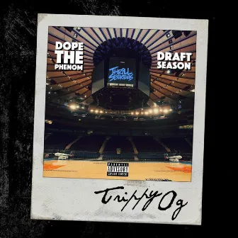 Draft Season by Dope the Phenom