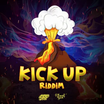 Kick Up Riddim by Blama