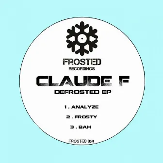 Defrosted EP by Claude F