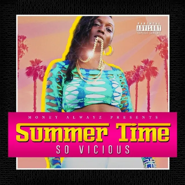 Summer Time (feat. Money Alwayz)