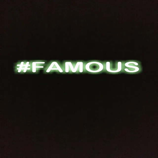 #FAMOUS