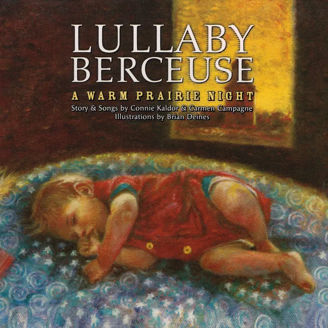 Lullaby-Berceuse: A Warm Prairie Night