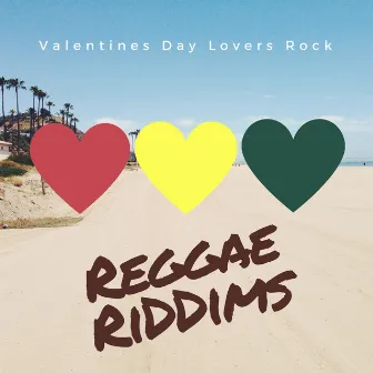 Valentines Day Lovers Rock by Reggae Riddims