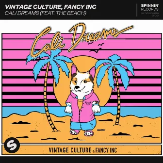 Cali Dreams (feat. The Beach) by Fancy Inc