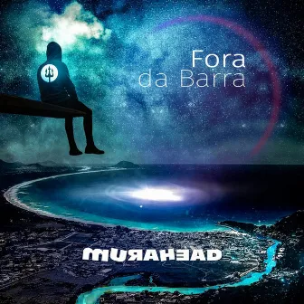 Fora da Barra by Ras Bernardo