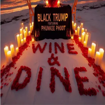 Wine & Dine by Black Trump