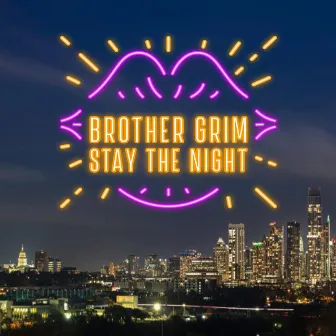 Stay The Night by Brother Grim