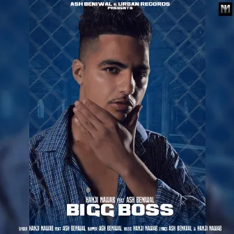 Bigg Boss by Ash Beniwal