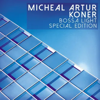 Bossa Light Special Edition by Micheal Artur Koner