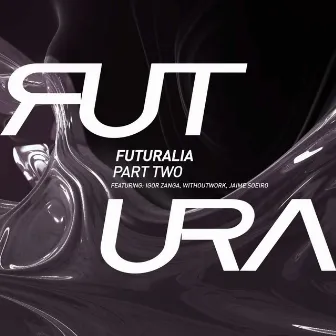 Futuralia Part Two by Jaime Soeiro