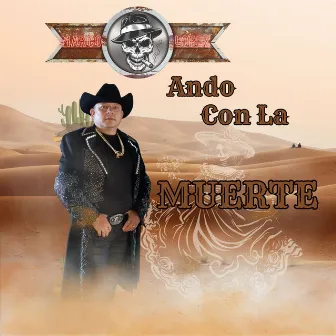 Ando con la Muerte by Marco Lopez