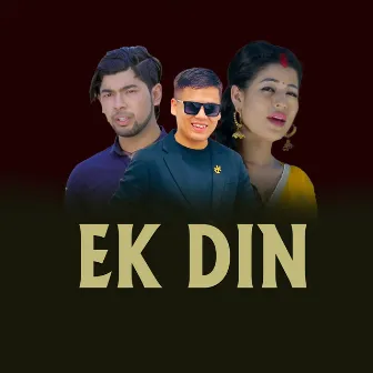 EK DIN by Surya Khadka