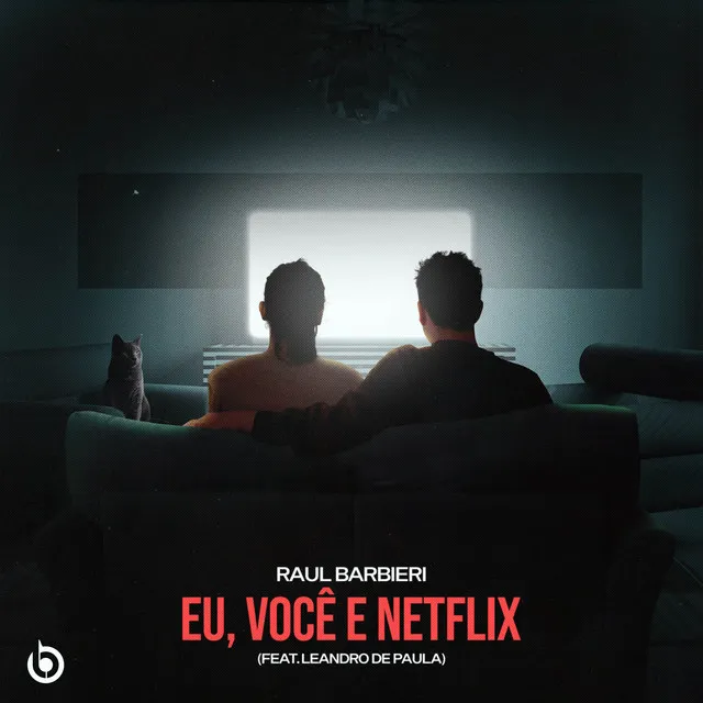 Eu, Você e Netflix