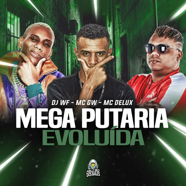 Mega Putaria Evoluída