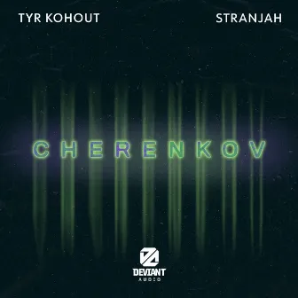 Cherenkov by Tyr Kohout